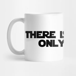 There is no try, only data. Mug